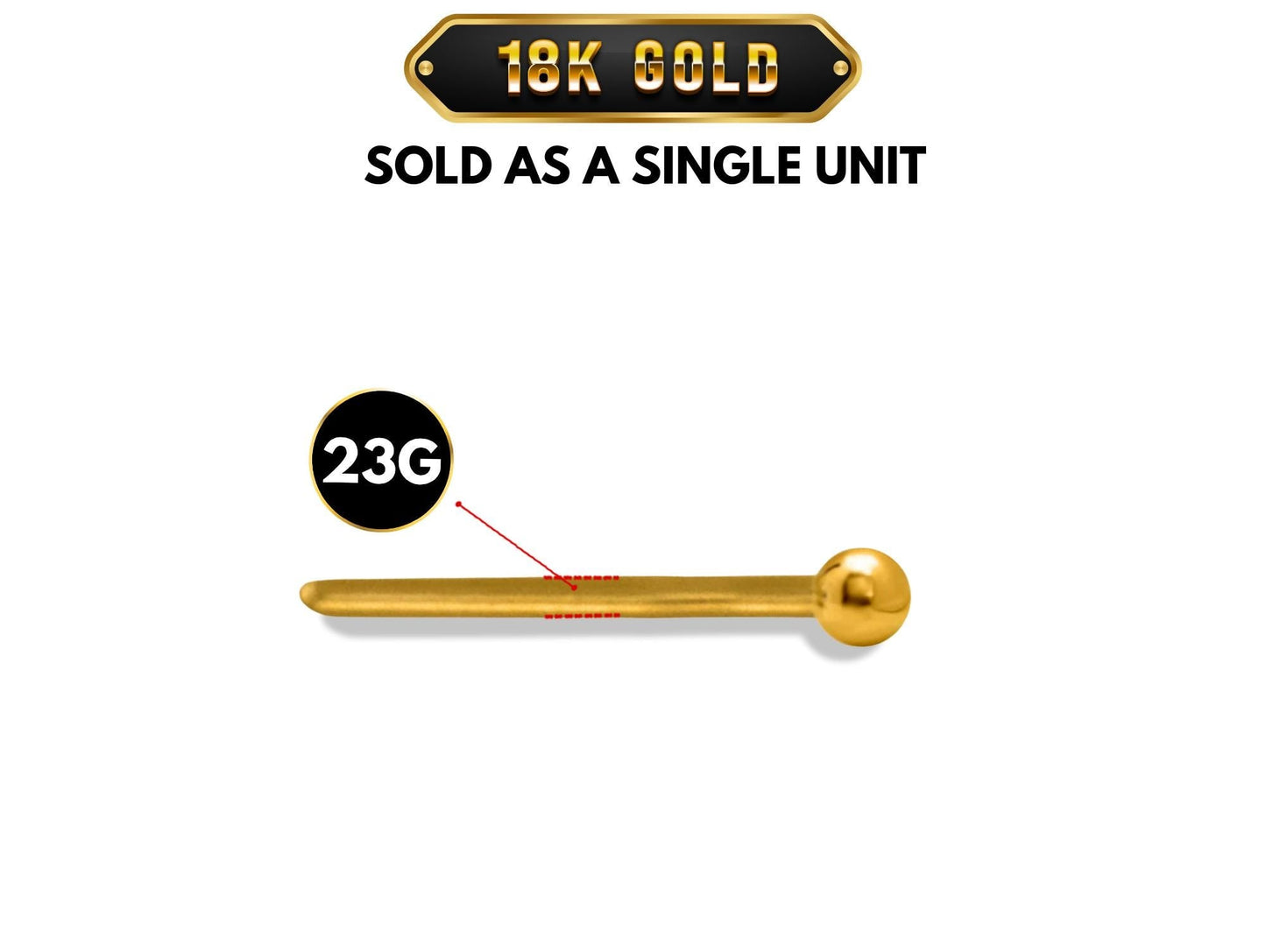 18K Gold Plain Ball Nose Pin, 23G 10mm length Nostril Piercing- Handcrafted 18K Gold Body Jewelry